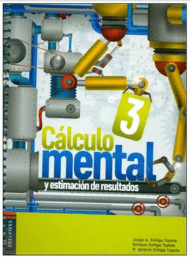CÁLCULO MENTAL Y ESTIMACIÓN DE RESULTADOS 3 PRIMARIA