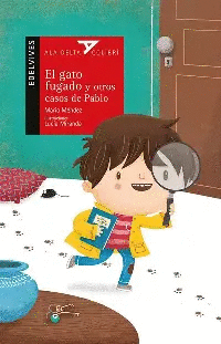 EL GATO FUGADO Y OTRAS CASOS DE PABLO