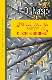 POR QUE REPETIMOS LOS MISMOS ERRORES