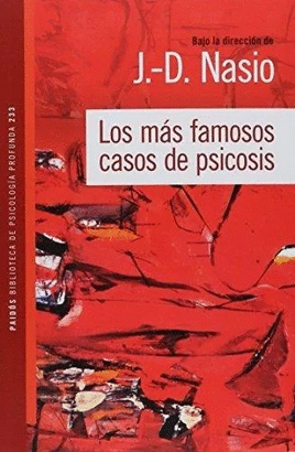 LOS MAS FAMOSOS CASOS DE LA PSICOSIS