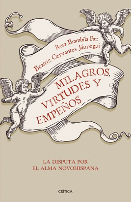 MILAGROS VIRTUDES Y EMPEÑOS