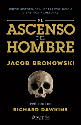 EL ASCENSO DEL HOMBRE