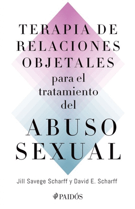 TERAPIA DE RELACIONES OBJETALES PARA EL TRATAMIENTO DEL ABUSO SEXUAL