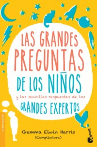 LAS GRANDES PREGUNTAS DE LOS NIÑOS