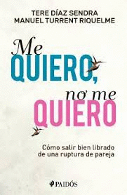 ME QUIERO, NO ME QUIERO