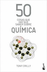 50 COSAS QUE HAY QUE SABER SOBRE QUÍMICA