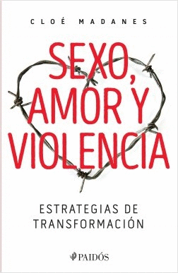 SEXO, AMOR Y VIOLENCIA