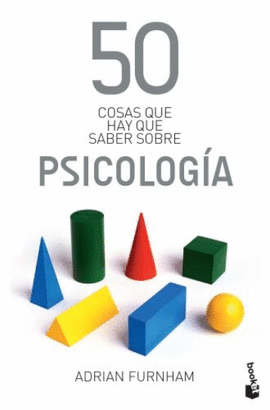 50 COSAS QUE HAY QUE SABER SOBRE PSICOLOGIA