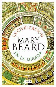 LA CIVILIZACION EN LA MIRADA