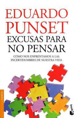 EXCUSAS PARA NO PENSAR