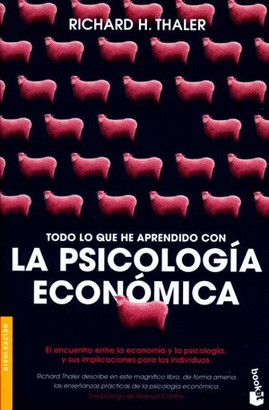 TODO LO QUE HE APRENDIDO CON LA PSICOLOGIA ECONOMICA