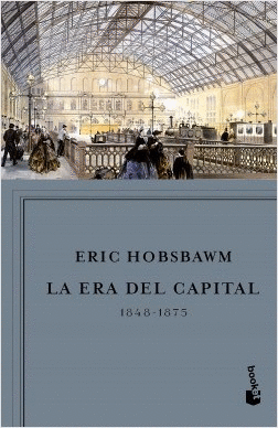 LA ERA DEL CAPITAL 1848-1875