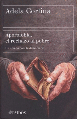APOROFOBIA, EL RECHAZO AL POBRE