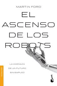 EL ASCENSO DE LOS ROBOTS