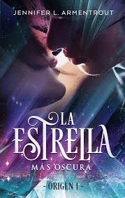 LA ESTRELLA MAS OSCURA (ORIGEN 1)