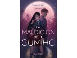 LA MALDICION DE LA GUMIHO