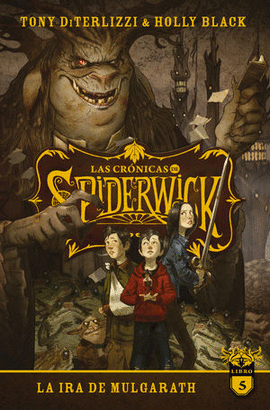 LAS CRÓNICAS DE SPIDERWICK VOL. 5