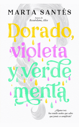 DORADO, VIOLETA Y VERDE MENTA