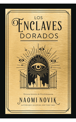 LOS ENCLAVES DORADOS