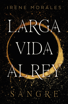 LARGA VIDA AL REY