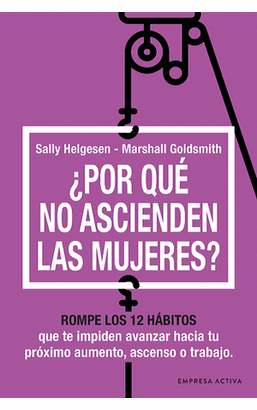 ¿POR QUÉ NO ASCIENDEN LAS MUJERES?