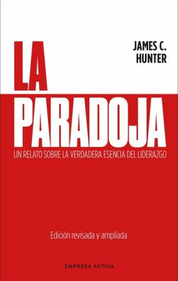 LA PARADOJA (EDICIÓN REVISADA Y AMPLIADA)