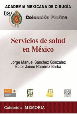 SERVICIOS DE SALUD EN MEXICO