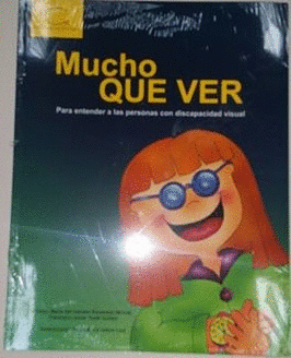 MUCHO QUE VER PARA ENTENDER A LAS PERSONAS CON DISCAPACIDAD VISUAL