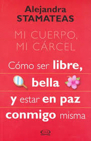 MI CUERPO MI CARCEL