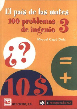 PAIS DE LAS MATES, EL. 100 PROBLEMAS DE INGENIO 3