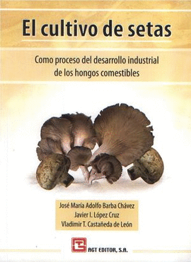 EL CULTIVO DE SETAS