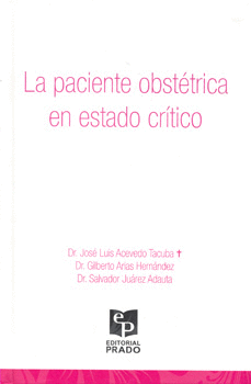 LA PACIENTE OBSTETRICA EN ESTADO CRITICO