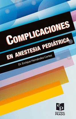COMPLICACIONES DE LA ANESTESIA PEDIATRICA