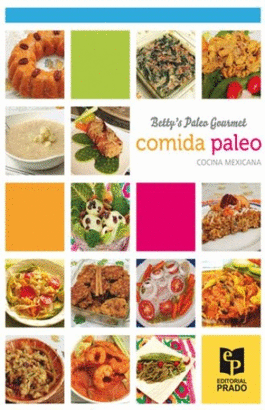 COMIDA PÁLEO, COCINA MEXICANA