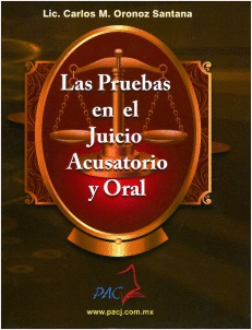 LAS PRUEBAS EN EL JUICIO ACUSATORIO