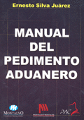 MANUAL DEL PEDIMENTO ADUANERO