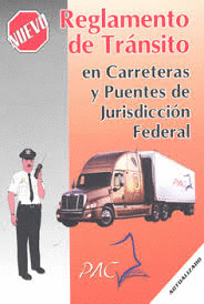 REGLAMENTO DE TRANSITO EN CARRETERAS DE JURISDICCION FEDERAL