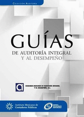 GUIAS DE AUDITORIA INTEGRAL Y AL DESEMPEÑO