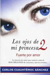 LOS OJOS DE MI PRINCESA 2