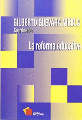 LA REFORMA EDUCATIVA