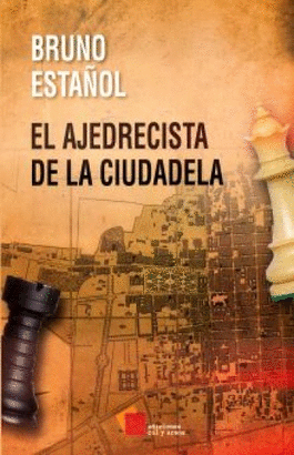 EL AJEDRECISTA DE LA CIUDADELA