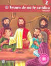 EL TESORO DE MI FE CATOLICA 2 PRIM.