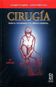 CIRUGIA PARA EL ESTUDIANTE Y MEDICO GENERAL