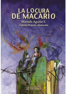 LA LOCURA DE MACARIO