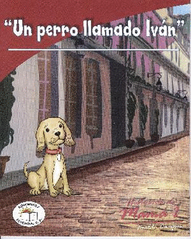 UN PERRO LLAMADO IVAN