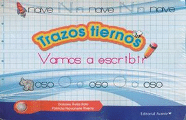 TRAZOS TIERNOS VAMOS A LEER VAMOS A ESCRIBIR