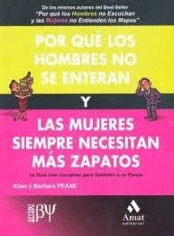 POR QUE LOS HOMBRES NO SE ENTERAN  Y LAS MUJERES SIEMPRE NECESITAN MAS ZAPATOS