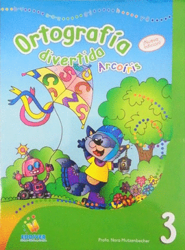 ORTOGRAFIA DIVERTIDA ARCOIRIS 3 (NUEVA EDICION)