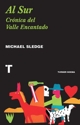 AL SUR CRÓNICA DEL VALLE ENCANTADO