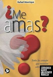 ME AMAS ?  TODOS LOS CONSEJOS QUE NECESITAS SOBRE EL AMOR